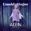 Alein - Single album lyrics, reviews, download