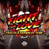 Fight for Love (Fracus & Darwin vs. Dune) - Single album lyrics, reviews, download