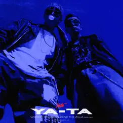 Ya-Ta - Single by ZENE THE ZILLA & Woodie Gochild album reviews, ratings, credits