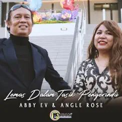 Lemas Dalam Tasik Pengerindu - Single by Abby Ev & Angie Rose album reviews, ratings, credits