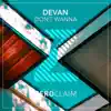 Don't Wanna - Single album lyrics, reviews, download