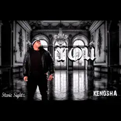 YOU (feat. Kenosha Meade) - Single by Stevie Sightz album reviews, ratings, credits