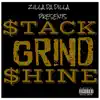Stack Grind Shine album lyrics, reviews, download