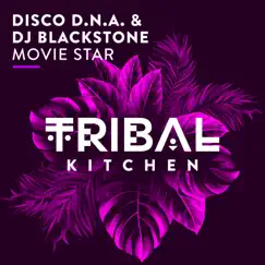 Movie Star (Radio Edit) - Single by Disco D.N.A. & DJ Blackstone album reviews, ratings, credits
