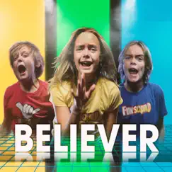 Believer (feat. Jazzy Skye, Kade Skye & Jack Skye) Song Lyrics