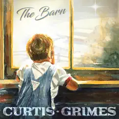 The Barn - Single by Curtis Grimes album reviews, ratings, credits