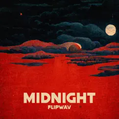 Midnight - Single by Flipwav album reviews, ratings, credits