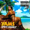 Yams (feat. Apex Hadez) [Instrumental] - Single album lyrics, reviews, download