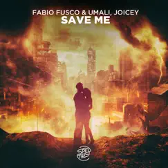Save Me - Single by Fabio Fusco, Joicey & Umali album reviews, ratings, credits