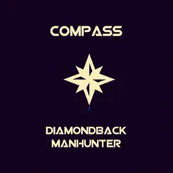 Compass by Diamondback Manhunter album reviews, ratings, credits