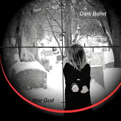 War God - Single by Dark Ballet album reviews, ratings, credits