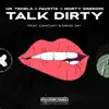 Talk Dirty (feat. Cancun & David Jay) - Single album lyrics, reviews, download