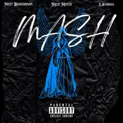 Mash - Single by Meet Boooshman, Rich Mitch & J Stakkss album reviews, ratings, credits