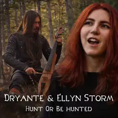Hunt or Be Hunted (feat. Ellyn Storm) - Single by Dryante album reviews, ratings, credits