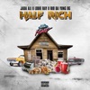 Half Rich (feat. Louie Ray & Rio Da Yung Og) - Single album lyrics, reviews, download