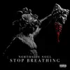 Stop Breathing - Single album lyrics, reviews, download