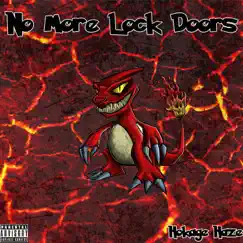 No More Lock Doors - Single by Hokage Haze album reviews, ratings, credits