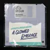 A Glowed Embrace - Single album lyrics, reviews, download