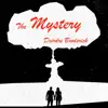 The Mystery - Single album lyrics, reviews, download