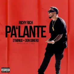 Pa'lante (feat. D'Mingo & Don Dinero) Song Lyrics
