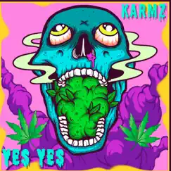 Yes Yes - Single by Karmz album reviews, ratings, credits