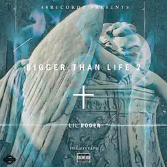 Bigger Than Life 2 by Lil Roger album reviews, ratings, credits