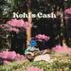 Kohl's Cash - Single album lyrics, reviews, download