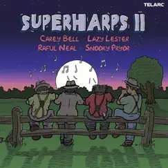 Superharps II by Carey Bell, Lazy Lester, Raful Neal & Snooky Pryor album reviews, ratings, credits