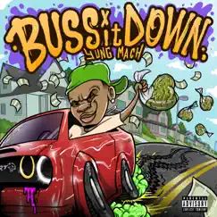 Buss It Down - Single by Yung Mach album reviews, ratings, credits
