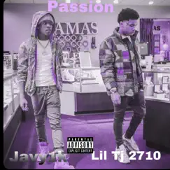 Passion (feat. Lil Tj 2710) Song Lyrics