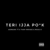 Teri Ijja Po*K - Single album lyrics, reviews, download
