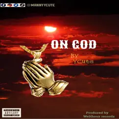 On God - Single by YCute album reviews, ratings, credits