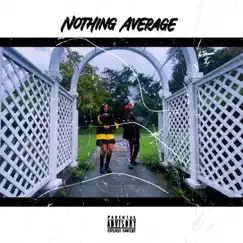 Nothing Average - Single by Miranda Writes & iNTeLL album reviews, ratings, credits