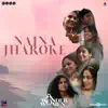 Naina Jharoke (From "Wonder Women") - Single album lyrics, reviews, download
