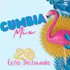 Cumbia Mix - 20 Éxitos Destacados album lyrics, reviews, download