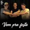 Vem pra Festa - Single album lyrics, reviews, download