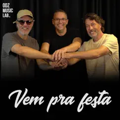 Vem pra Festa - Single by Vê Domingos, Oliver Deziderio, ODZ Music Lab & Gazu album reviews, ratings, credits