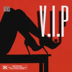 V.I.P - Single by KAÏKO album reviews, ratings, credits