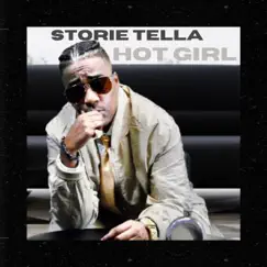 Hot Girl - Single by Storie Tella album reviews, ratings, credits