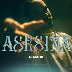 Asesina - Single by L HACHE album reviews, ratings, credits