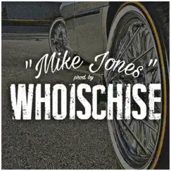 Mike Jones (Instrumental) Song Lyrics