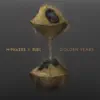 Golden Years - Single album lyrics, reviews, download