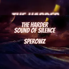 The Harder Sound of Silence (Radio Edit) Song Lyrics