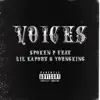 Voices (feat. Lil Kapout & YoungKing) - Single album lyrics, reviews, download