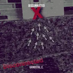 Disconnected - Single by GangstaL.C. album reviews, ratings, credits