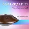 Solo Hang Drum, Música Instrumental album lyrics, reviews, download