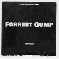 Forrest Gump - Single by Rizzie Redd album reviews, ratings, credits
