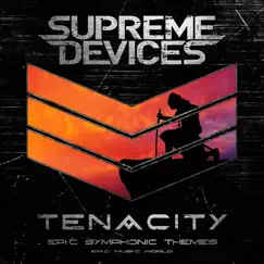 Tenacity - Single by Supreme Devices & Epic Music World album reviews, ratings, credits
