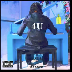 4U - Single by Groove album reviews, ratings, credits