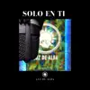 Solo En Ti - Single album lyrics, reviews, download